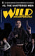 Wild Incorporated: The Shattered Men - Wild Incorporated, #2