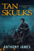 Tan Skulks - A Wielders Novel, #1
