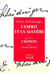 L'esprit et la matière. Précédé de : L'Elision, par Michel Bitbol
