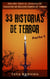 33 Historias de Terror – Parte 1 - Oscuro Tras el Anochecer: Colección de Relatos Cortos de Terror, #1