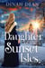 Daughter of the Sunset Isles - Waltham, #1