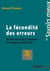 La fécondité des erreurs - Histoire des idées dynamiques en physique au xixe siècle