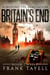 Surviving The Evacuation, Book 12: Britain's End - Surviving The Evacuation, #12