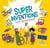 Super inventions et autres découvertes étonnantes