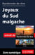 Randonnée de rêve - Joyaux du Sud malgache