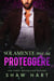 Solamente mia da proteggere - Mio, #2