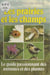 Les prairies et les champs - Le guide passionnant des animaux et des plantes