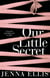 Our Little Secret - An Erotically Charged, Unforgettably Steamy Romance