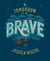 Tomorrow I'll Be Brave