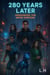 280 Years Later: Awakening the Neon Horizon