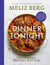 Dinner Tonight - Simple meals, exciting flavours