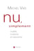 Nu, simplement - nudité, nudisme et naturisme