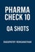 Pharma Check 10 - QA Shots