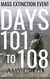 Days 101 to 108 - Mass Extinction Event, #7