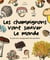 Les champignons vont sauver le monde - Les pouvoirs insoupçonnés du mycelium