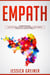 Empath:  Understanding Your Gift, Protecting your Energy and Finding Peace in a Chaotic World
