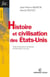 Histoire et civilisation des États-Unis - Textes et documents commentés du XVIIe siècle à nos jours