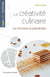 La créativité culinaire - Les trois étoiles du guide Michelin