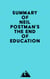 Summary of Neil Postman's The End of Education