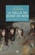 Le Siècle de Marie Du Bois - Ecrire l'expérience au XVIIe siècle