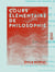 Cours élémentaire de philosophie