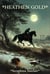 Heathen Gold - The highwayman's ledger series, #6