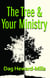 The Tree and Your Ministry - Work of Ministry, #5