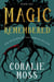 Magic Remembered - A Calliope Jones novel, #1