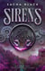 Sirens - The Eden East Novels, #4