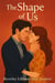 The Shape of Us