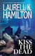 Kiss the Dead - An Anita Blake, Vampire Hunter Novel