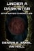 Star-Eater Chronicles 7. Under a Dark Star - Star-Eater Chronicles, #7
