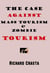 The Case Against Mass Tourism and Zombie Tourism