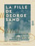 La Fille de George Sand - Lettres inédites publiées et commentées