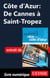 Côte d'Azur: De Cannes à Saint-Tropez