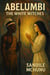 Abelumbi - The White Witches - Abelumbi, #1
