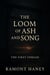 The Loom of Ash and Song - The Loom of Ash and Song, #1