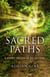 Sacred Paths - A Journey Through the Big Questions