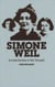 Simone Weil - An Introduction to Her Thought