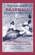 Greatest Baseball Stories Ever Told - Thirty Unforgettable Tales From The Diamond