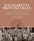 Solidarités provinciales - Histoire de la Fédération des travailleurs et travailleuses du Nouveau-Brunswick