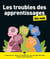 Les troubles des apprentissages pour les Nuls
