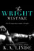 The Wright Mistake - Wright, #3