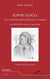 Sophie Scholl - Une résistante allemande face au nazisme