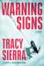 Warning Signs - A Novel