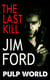 The Last Kill - Pulp World, #2