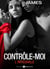 Contrôle-moi (L'intégrale)