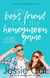 My Best Friend and the Honeymoon Game - Trouble in Love Series, #2