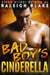 Bad Boy's Cinderella