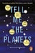 Tell Me the Planets - Stories of Brain Injury and What It Means to Survive